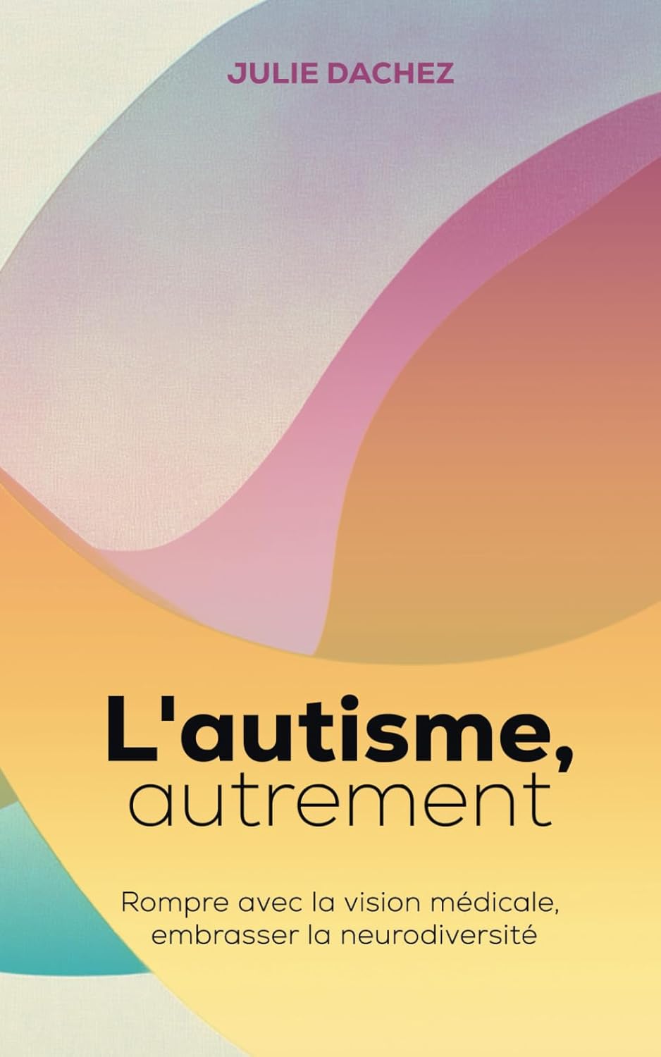 Couverture du livre L'autisme, autrement